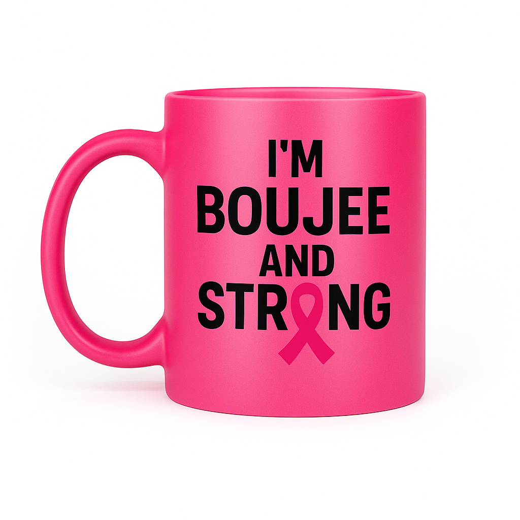 Boujee & Strong Mug